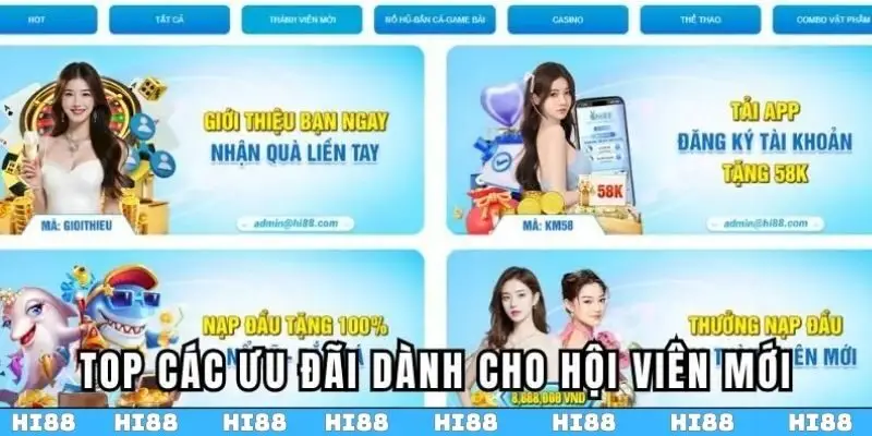Top các ưu đãi cực khủng dành cho hội viên mới
