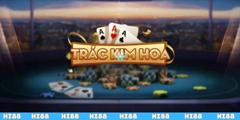 Trác Kim Hoa – Bí Quyết Chơi Game Hiệu Quả Nhất 2025